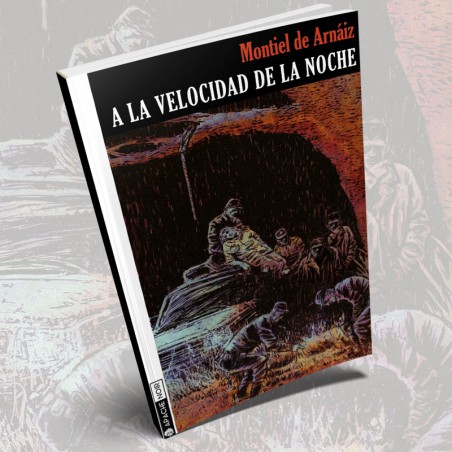 A la velocidad de la noche