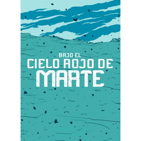 Bajo el Cielo Rojo de Marte