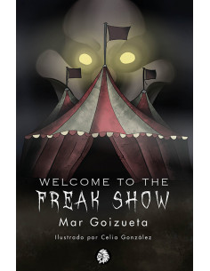 Welcome to the Freak Show