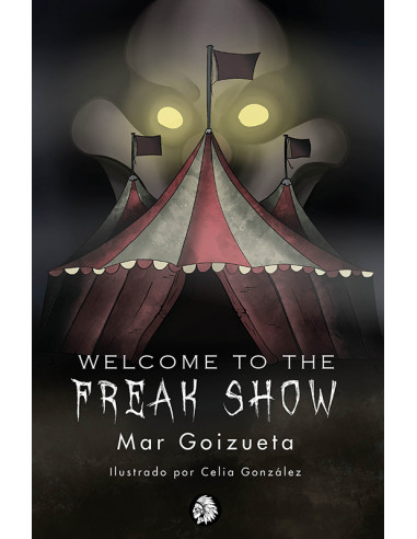 Welcome to the Freak Show