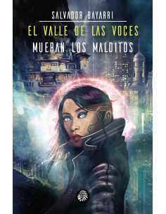 El valle de las voces / Mueran los malditos