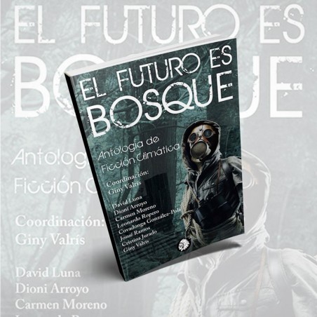 El Futuro es Bosque