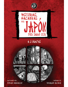 HISTORIAS MACABRAS DEL JAPÓN DEL SIGLO XXI