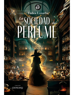 LA SOCIEDAD DEL PERFUME