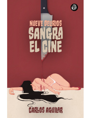 Nueve delirios sangra el cine