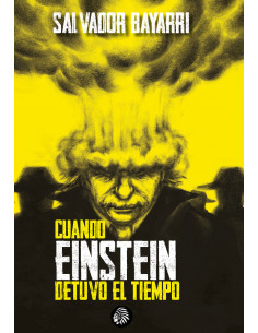 CUANDO EINSTEIN DETUVO EL TIEMPO