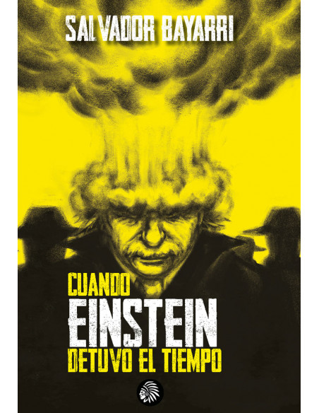 CUANDO EINSTEIN DETUVO EL TIEMPO